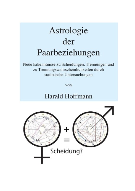 Astrologie der Paarbeziehungen - Harald Hoffmann