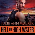 Cover-Bild zum Titel 'Hell or High Water Lib/E' von 'Julie Ann Walker'