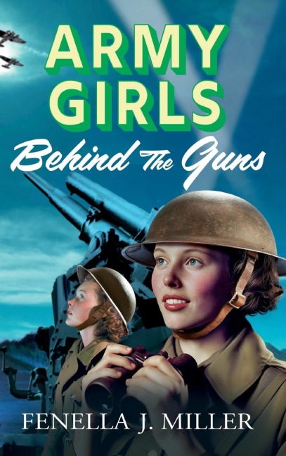 Army Girls - Fenella J Miller