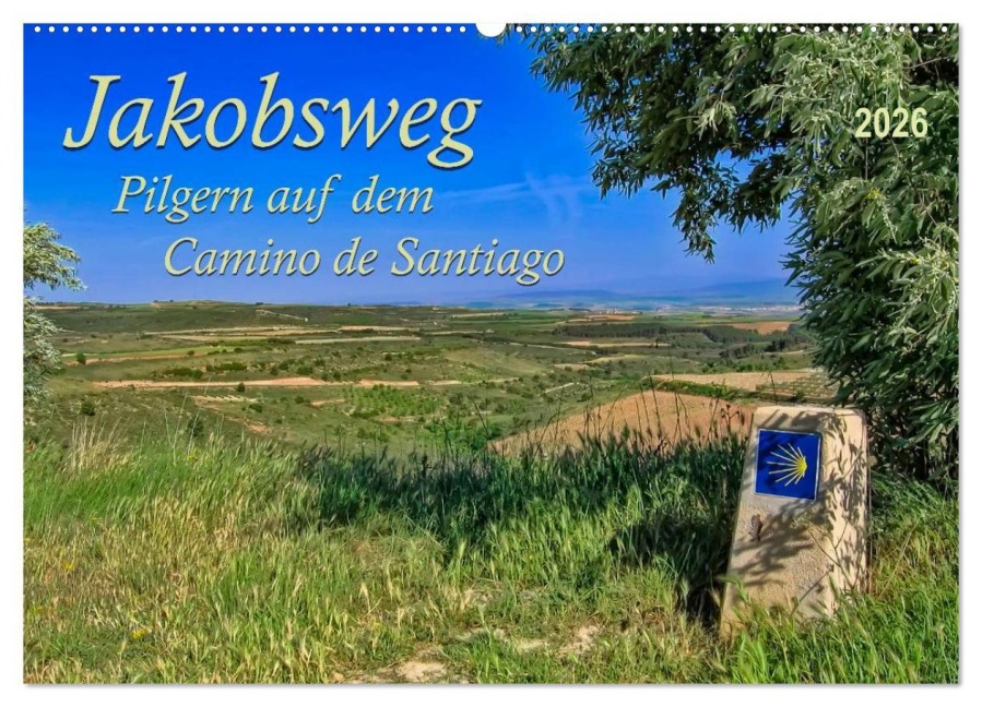Jakobsweg - pilgern auf dem Camino de Santiago (Wandkalender 2026 DIN A2 quer), CALVENDO Monatskalender - Peter Roder