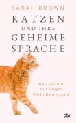 Cover-Bild zum Titel 'Katzen und ihre geheime Sprache' von 'Sarah Brown'