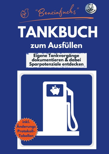 "Benzinfuchs" - TANKBUCH zum Ausfüllen - Books Fuchs