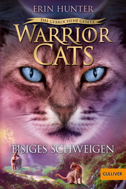 Warrior Cats - Das gebrochene Gesetz. Eisiges Schweigen - Erin Hunter