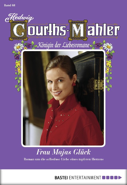 Hedwig Courths-Mahler - Folge 068 - Hedwig Courths-Mahler