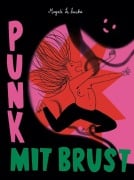 Cover-Bild zum Titel 'Punk mit Brust' von 'Magali Le Huche'