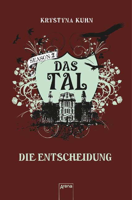 Das Tal. Season 2.4. Die Entscheidung - Krystyna Kuhn