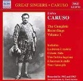 Complete Recordings Vol.1 - Enrico Caruso