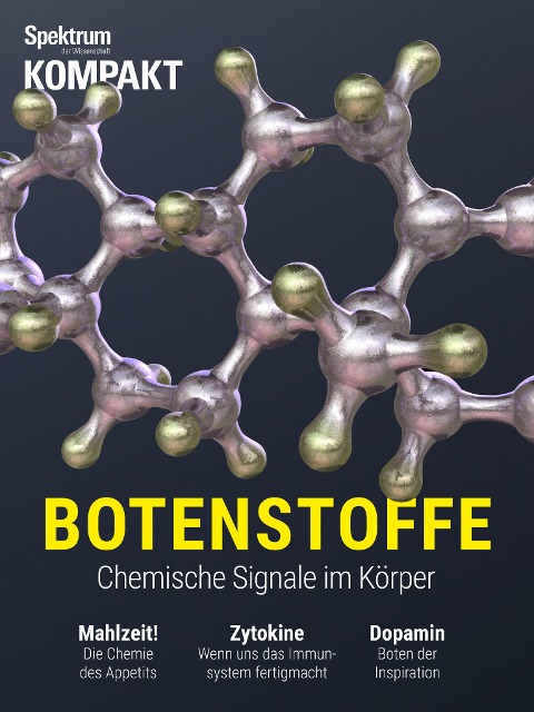 Spektrum Kompakt - Botenstoffe - Spektrum der Wissenschaft