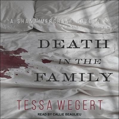 Death in the Family Lib/E - Tessa Wegert