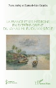 Cover-Bild zum Titel 'La France et ses médecins en extrême-orient du XVIe au milieu du XXe siècle' von 'Aubry, Gauzere'
