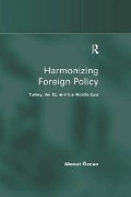 Cover-Bild zum Titel 'Harmonizing Foreign Policy' von 'Mesut Özcan'
