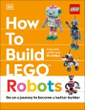 How to Build LEGO Robots - Jessica Farrell
