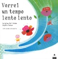 Cover-Bild zum Titel 'Vorrei un tempo lento lento' von 'Luigina Del Gobbo, Sophie Fatus'