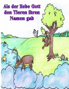 Cover-Bild zum Titel 'Als der liebe Gott den Tieren ihren Namen gab' von 'Bodo Kamphausen'