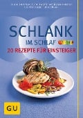 Cover-Bild zum Titel 'Schlank im Schlaf - 20 Rezepte für Einsteiger' von 'Detlef Pape, Elmar Trunz-Carlisi, Rudolf Schwarz, Helmut Gillessen'