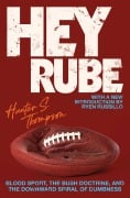 Cover-Bild zum Titel 'Hey Rube' von 'Hunter S. Thompson'