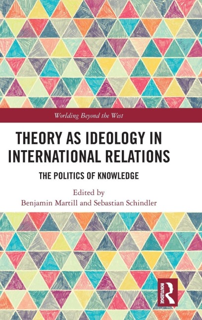 Theory as Ideology in International Relations - 