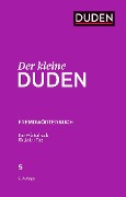 Der kleine Duden - Fremdwörter - Dudenredaktion