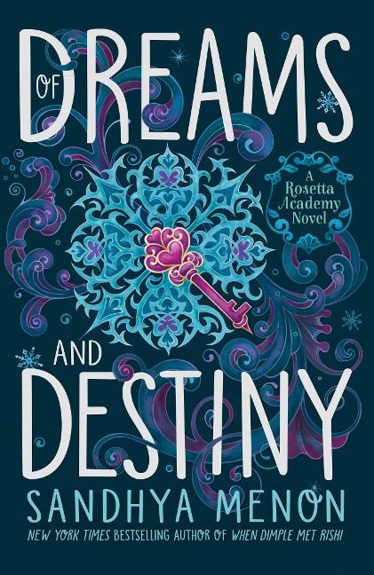 Of Dreams and Destiny - Sandhya Menon