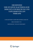 Cover-Bild zum Titel 'Ergebnisse der Hygiene Bakteriologie Immunitätsforschung und experimentellen Therapie' von 'Wolfgang Weichardt'