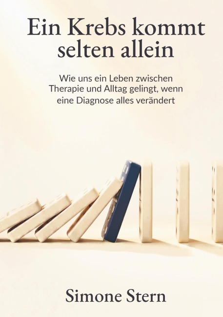 Ein Krebs kommt selten allein - Simone Stern