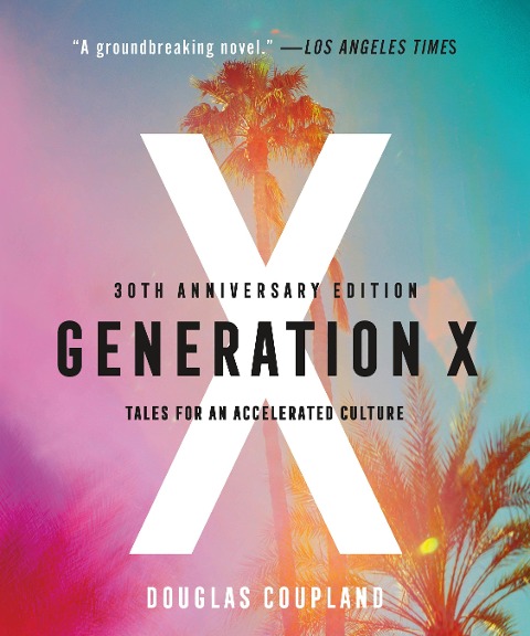 Generation X - Douglas Coupland