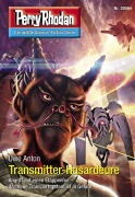 Cover-Bild zum Titel 'Perry Rhodan 3056: Transmitter-Hasardeure' von 'Uwe Anton'
