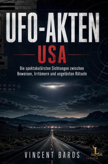 UFO - Akten USA - Vincent Baros