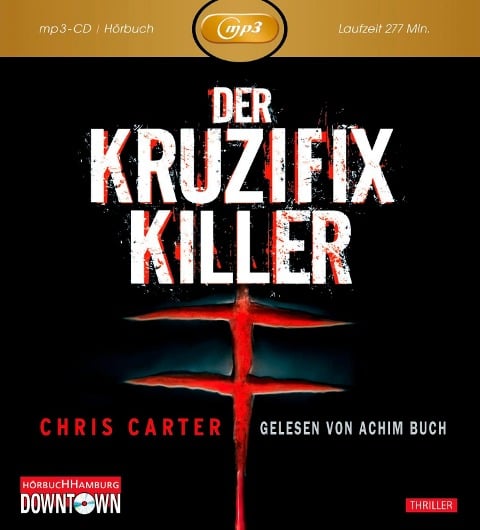 Der Kruzifix Killer - Chris Carter
