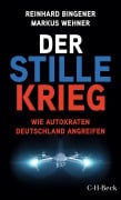 Cover-Bild zum Titel 'Der stille Krieg' von 'Reinhard Bingener, Markus Wehner'