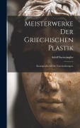 Cover-Bild zum Titel 'Meisterwerke der griechischen Plastik' von 'Adolf Furtwängler'