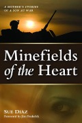 Cover-Bild zum Titel 'Minefields of the Heart' von 'Sue Diaz'