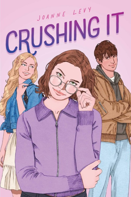 Crushing It - Joanne Levy