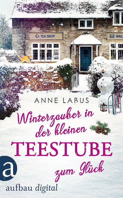 Winterzauber in der kleinen Teestube zum Glück - Anne Labus