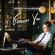 Forever You (Digipak CD) - Dennis van Aarssen