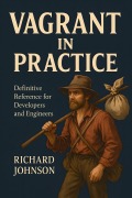 Cover-Bild zum Titel 'Vagrant in Practice' von 'Richard Johnson'
