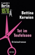 Cover-Bild zum Titel 'Tot im Teufelssee' von 'Bettina Kerwien'