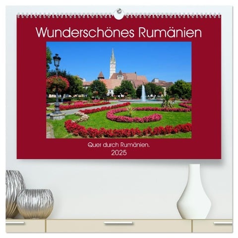 Wunderschönes Rumänien (hochwertiger Premium Wandkalender 2025 DIN A2 quer), Kunstdruck in Hochglanz - Frauke Scholz