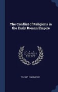 Cover-Bild zum Titel 'The Conflict of Religions in the Early Roman Empire' von 'T R Glover'