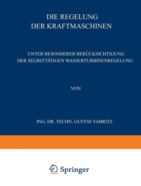 Die Regelung der Kraftmaschinen - Gustav Fabritz