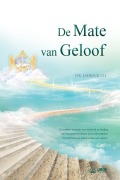 Cover-Bild zum Titel 'De Mate van Geloof' von 'Jaerock Lee'