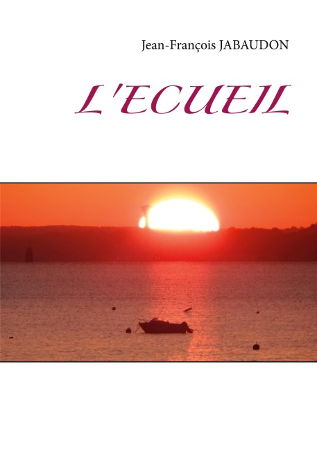 L'écueil - Jean-François Jabaudon