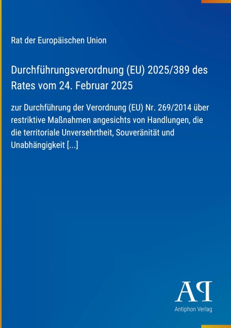 Durchführungsverordnung (EU) 2025/389 des Rates vom 24. Februar 2025 - Rat der Europäischen Union