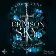 Cover-Bild zum Titel 'Crimson Sky ¿ Der Schattenprinz (Crimson Sky 2)' von 'Kira Licht'