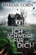 Cover-Bild zum Titel 'Ich schweige für dich' von 'Harlan Coben'
