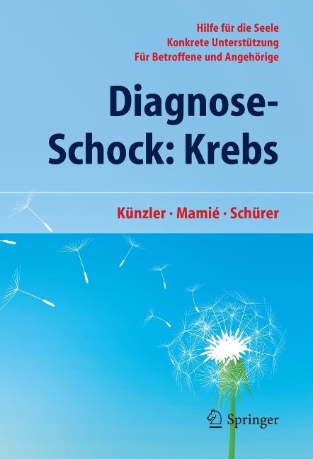 Diagnose-Schock: Krebs - Alfred Künzler, Carmen Schürer, Stefan Mamié