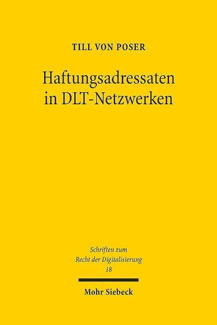 Haftungsadressaten in DLT-Netzwerken - Till von Poser