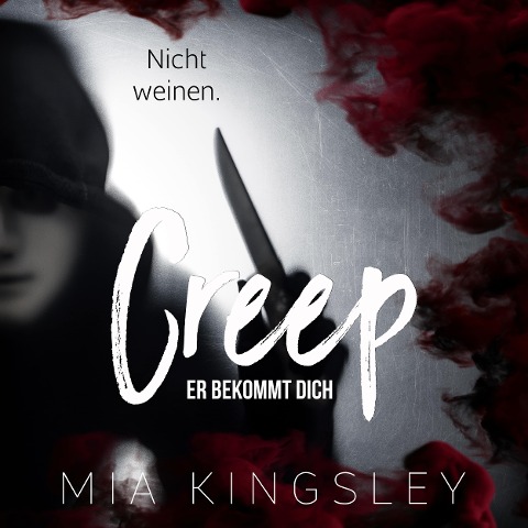 Creep - Mia Kingsley
