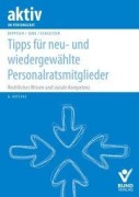 Cover-Bild zum Titel 'Tipps für neu- und wiedergewählte Personalratsmitglieder' von 'Herbert Deppisch, Robert Jung, Erhard Schleitzer'
