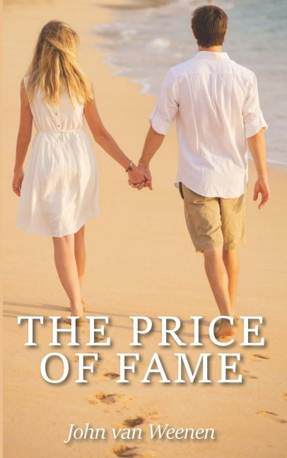 The Price of Fame - John Van Weenen
